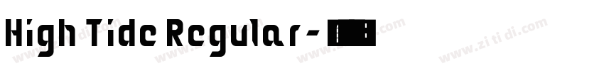 High Tide Regular字体转换